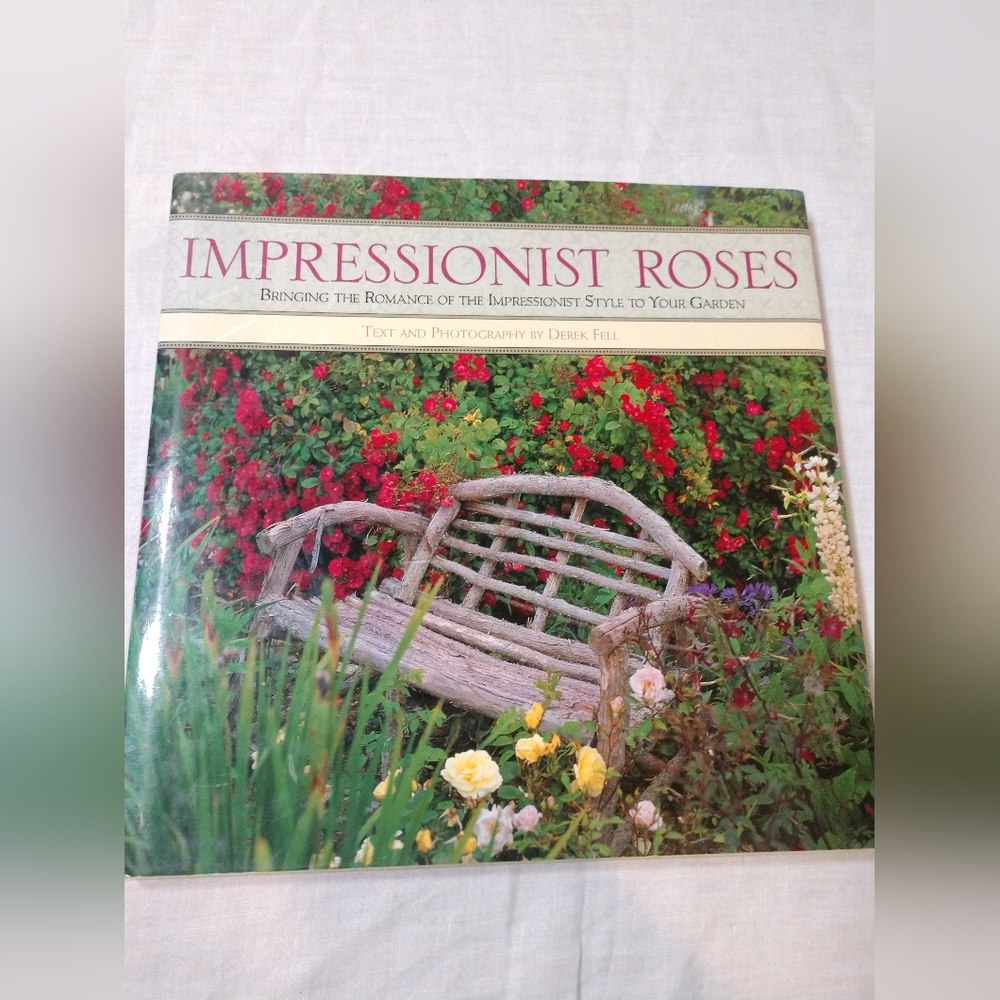 Impressionist Roses Book Flower Gardening Derek Fell Nonfiction Hardcover